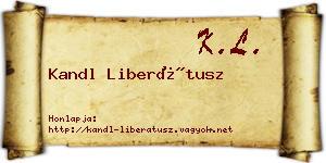 Kandl Liberátusz névjegykártya